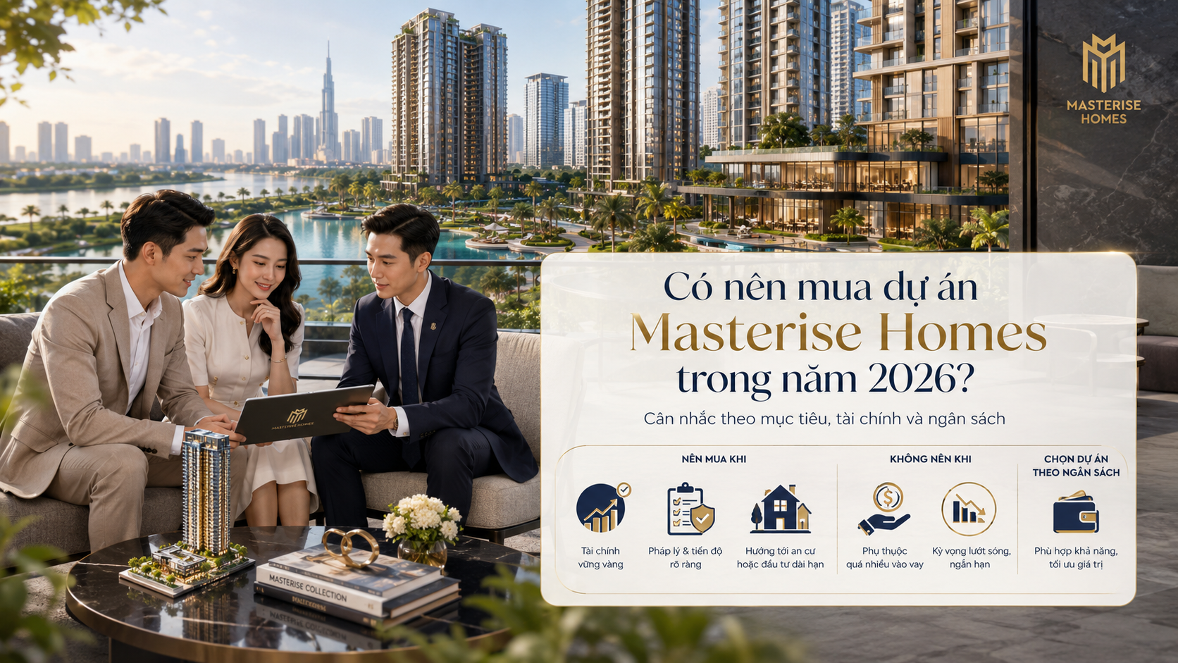 Có nên mua dự án Masterise Homes trong năm 2026?